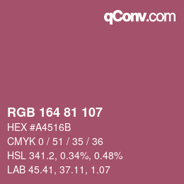 Farbcode: RGB 164 81 107 | qconv.com