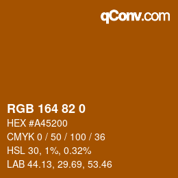 Color code: RGB 164 82 0 | qconv.com