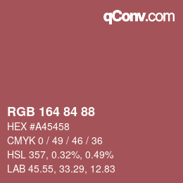 カラーコード: RGB 164 84 88 | qconv.com