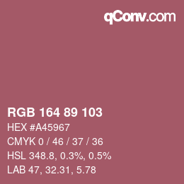 カラーコード: RGB 164 89 103 | qconv.com