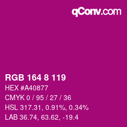 カラーコード: RGB 164 8 119 | qconv.com