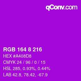 カラーコード: RGB 164 8 216 | qconv.com