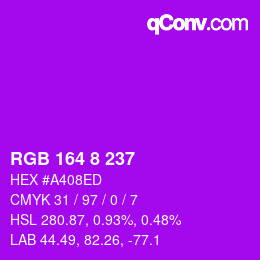 颜色代码: RGB 164 8 237 | qconv.com