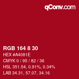 カラーコード: RGB 164 8 30 | qconv.com