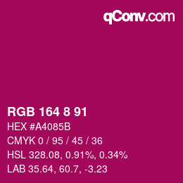 カラーコード: RGB 164 8 91 | qconv.com