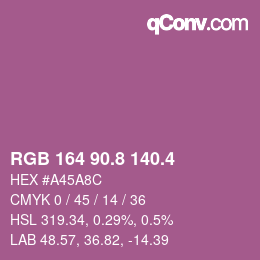 カラーコード: RGB 164 90.8 140.4 | qconv.com