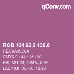 カラーコード: RGB 164 92.2 138.6 | qconv.com