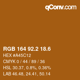 カラーコード: RGB 164 92.2 18.6 | qconv.com