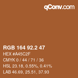 カラーコード: RGB 164 92.2 47 | qconv.com