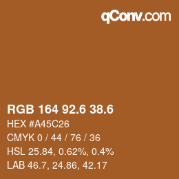 カラーコード: RGB 164 92.6 38.6 | qconv.com