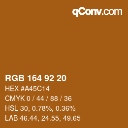 颜色代码: RGB 164 92 20 | qconv.com