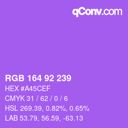 カラーコード: RGB 164 92 239 | qconv.com