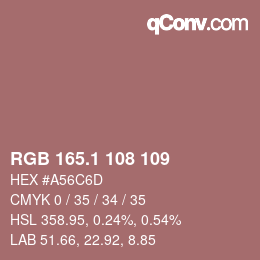 カラーコード: RGB 165.1 108 109 | qconv.com