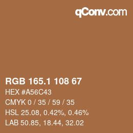 カラーコード: RGB 165.1 108 67 | qconv.com