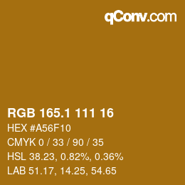 カラーコード: RGB 165.1 111 16 | qconv.com