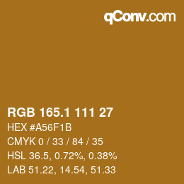 カラーコード: RGB 165.1 111 27 | qconv.com