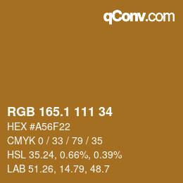 カラーコード: RGB 165.1 111 34 | qconv.com