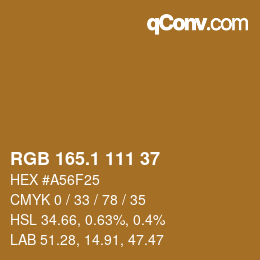 カラーコード: RGB 165.1 111 37 | qconv.com