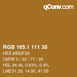 カラーコード: RGB 165.1 111 38 | qconv.com