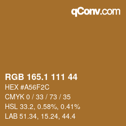 カラーコード: RGB 165.1 111 44 | qconv.com