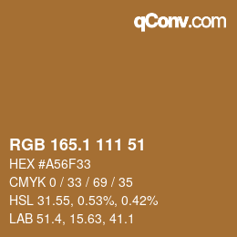 カラーコード: RGB 165.1 111 51 | qconv.com