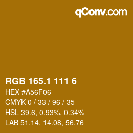 カラーコード: RGB 165.1 111 6 | qconv.com