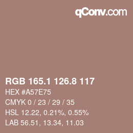 カラーコード: RGB 165.1 126.8 117 | qconv.com