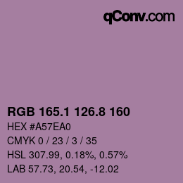 カラーコード: RGB 165.1 126.8 160 | qconv.com