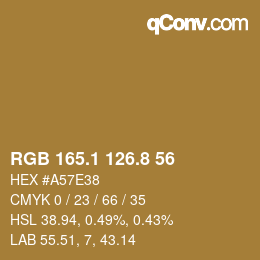 カラーコード: RGB 165.1 126.8 56 | qconv.com