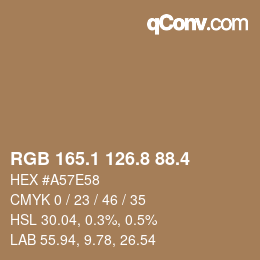 カラーコード: RGB 165.1 126.8 88.4 | qconv.com