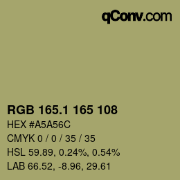 カラーコード: RGB 165.1 165 108 | qconv.com