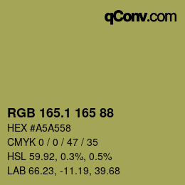 カラーコード: RGB 165.1 165 88 | qconv.com