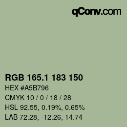 カラーコード: RGB 165.1 183 150 | qconv.com