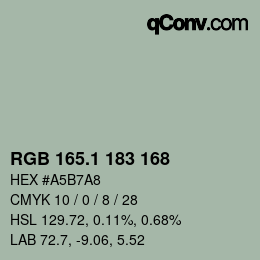 カラーコード: RGB 165.1 183 168 | qconv.com