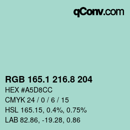 カラーコード: RGB 165.1 216.8 204 | qconv.com