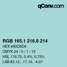 Color code: RGB 165.1 216.8 214 | qconv.com