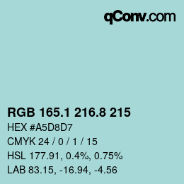 カラーコード: RGB 165.1 216.8 215 | qconv.com