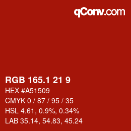 カラーコード: RGB 165.1 21 9 | qconv.com