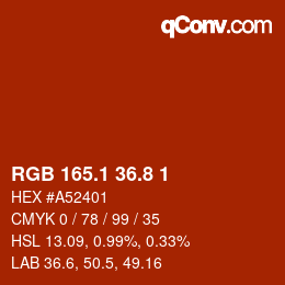 カラーコード: RGB 165.1 36.8 1 | qconv.com