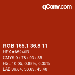 カラーコード: RGB 165.1 36.8 11 | qconv.com