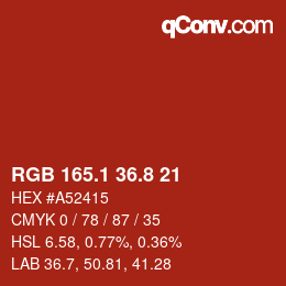 カラーコード: RGB 165.1 36.8 21 | qconv.com