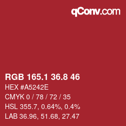 カラーコード: RGB 165.1 36.8 46 | qconv.com