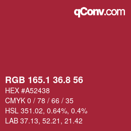 カラーコード: RGB 165.1 36.8 56 | qconv.com