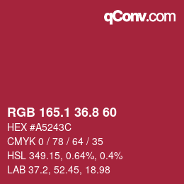 カラーコード: RGB 165.1 36.8 60 | qconv.com