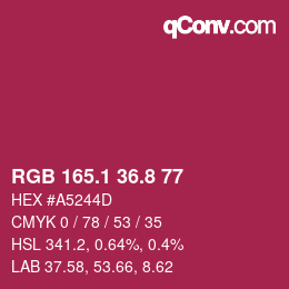 カラーコード: RGB 165.1 36.8 77 | qconv.com