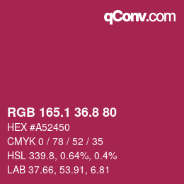 カラーコード: RGB 165.1 36.8 80 | qconv.com