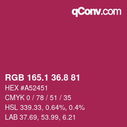 カラーコード: RGB 165.1 36.8 81 | qconv.com