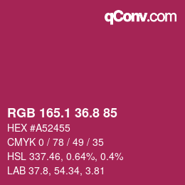 カラーコード: RGB 165.1 36.8 85 | qconv.com