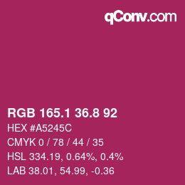 カラーコード: RGB 165.1 36.8 92 | qconv.com