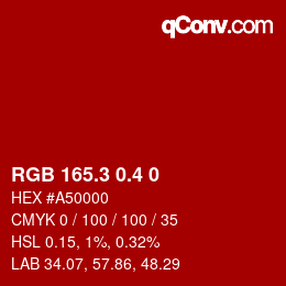 カラーコード: RGB 165.3 0.4 0 | qconv.com